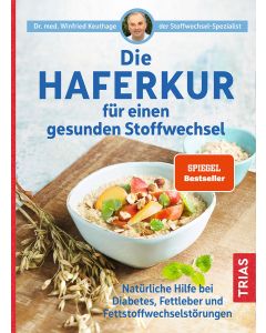 Die Haferkur für einen gesunden Stoffwechsel